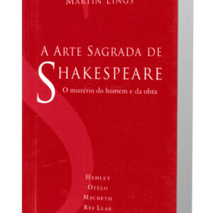 A Arte Sagrada de Shakespeare