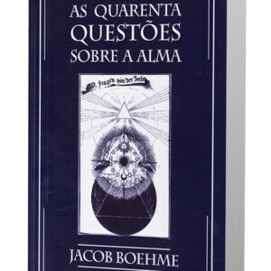 As Quarenta Questões Sobre a Alma