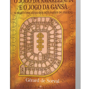 O Jogo da Amarelinha e o Jogo da Gansa