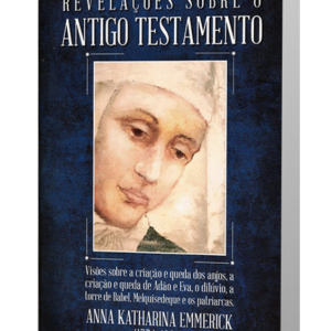 Revelações Sobre o Antigo Testamento